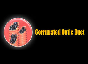 Corrugated Optic Duct ( COD )